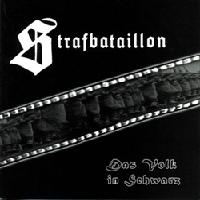 STRAFBATAILLON - Das Volk in Schwarz